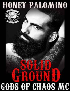 [Gods of Chaos MC 02] • Solid Ground · Gods of Chaos Mc (Book Two)